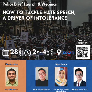 Webinar Summary No. 4 Year 2022 ‘How to Tackle Hate Speech, a Driver of Intolerance in Malaysia’