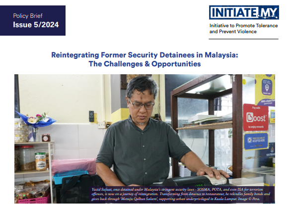Reintegrating Former Security Detainees in Malaysia: The Challenges & Opportunities